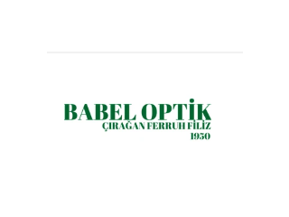 Çırağan Ferruh Filiz Optik - Babel Optik